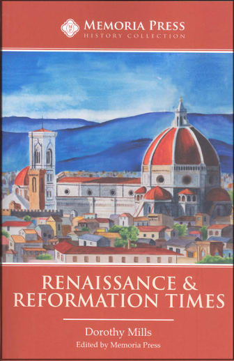 Renaissance and Reformation Times Text | Memoria Press