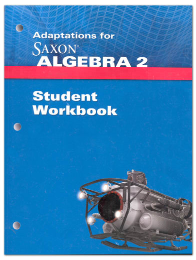 Saxon Algebra 2 Adaptations Student Workbook 4th Edition