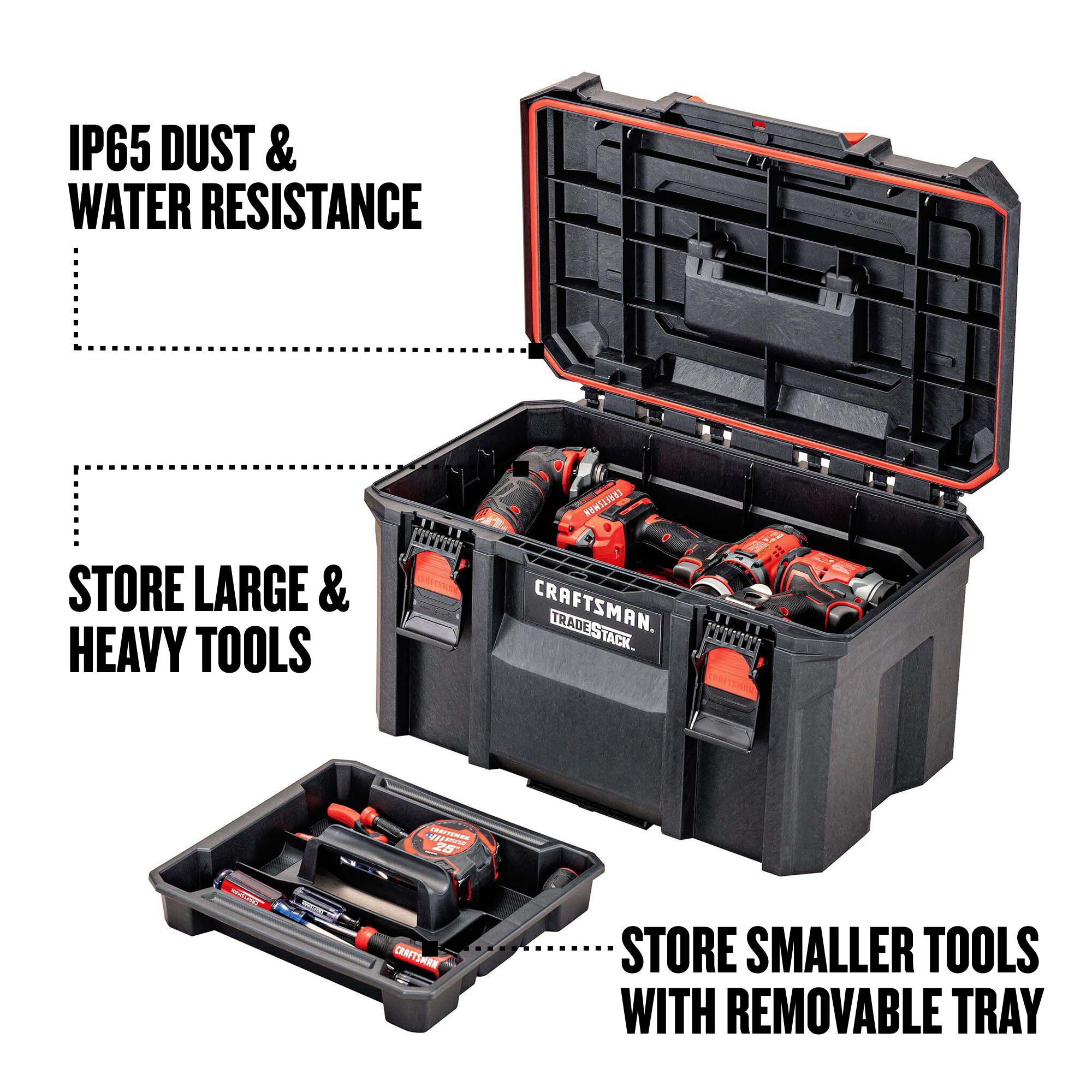 IP65 dust and water resistance, store large and heavy tools, store smaller tools with removable tray