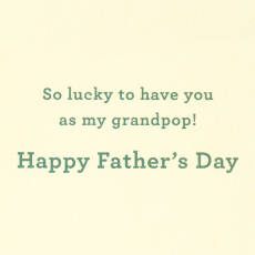 Lucky to Have You as My Grandpop Father's Day Greeting Card for Grandpa Image 3