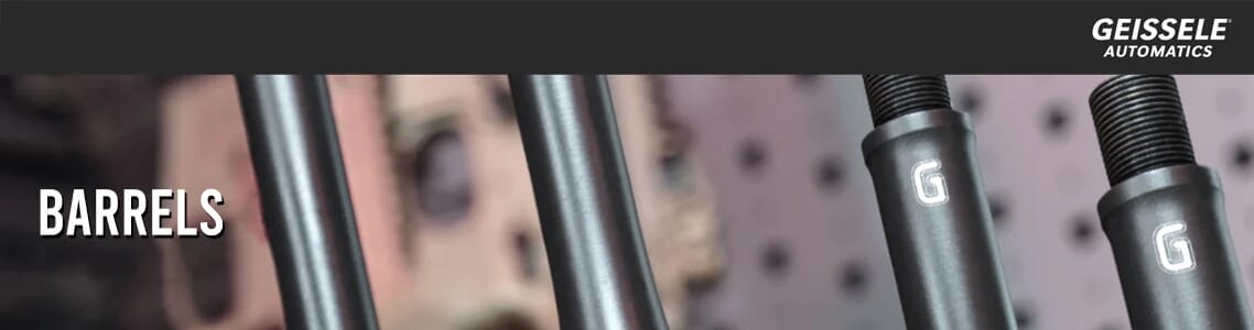 Geissele Automatics Barrels